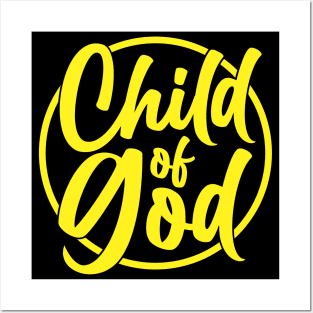 Child Of God Posters and Art